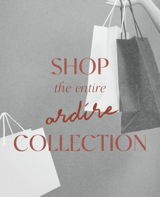 SHOP ALL - Ardire Collection